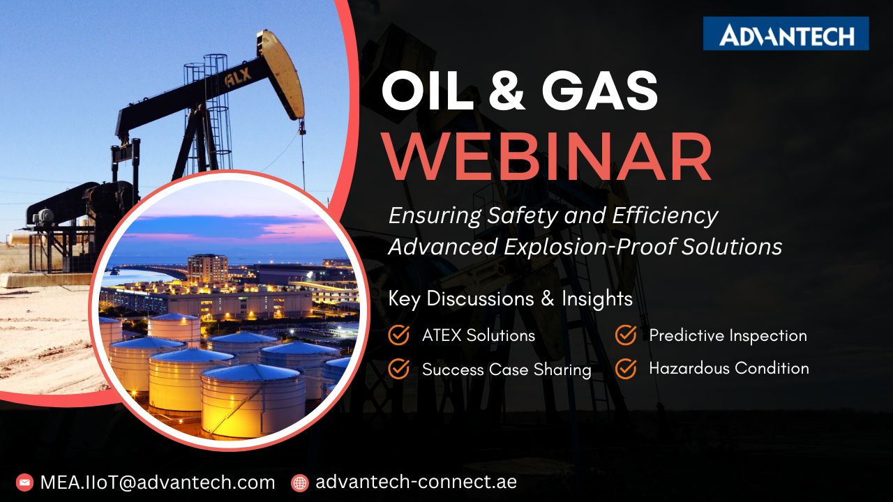 [Oil & Gas Webinar] Ensuring Safety and Efficiency: Advanced Explosion-Proof Solutions for the Oil and Gas Industry
